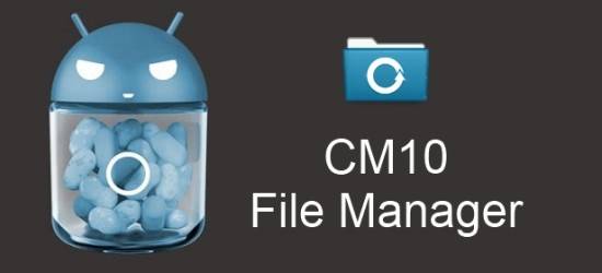 CyanogenMod Adds File Manager to Nightlies