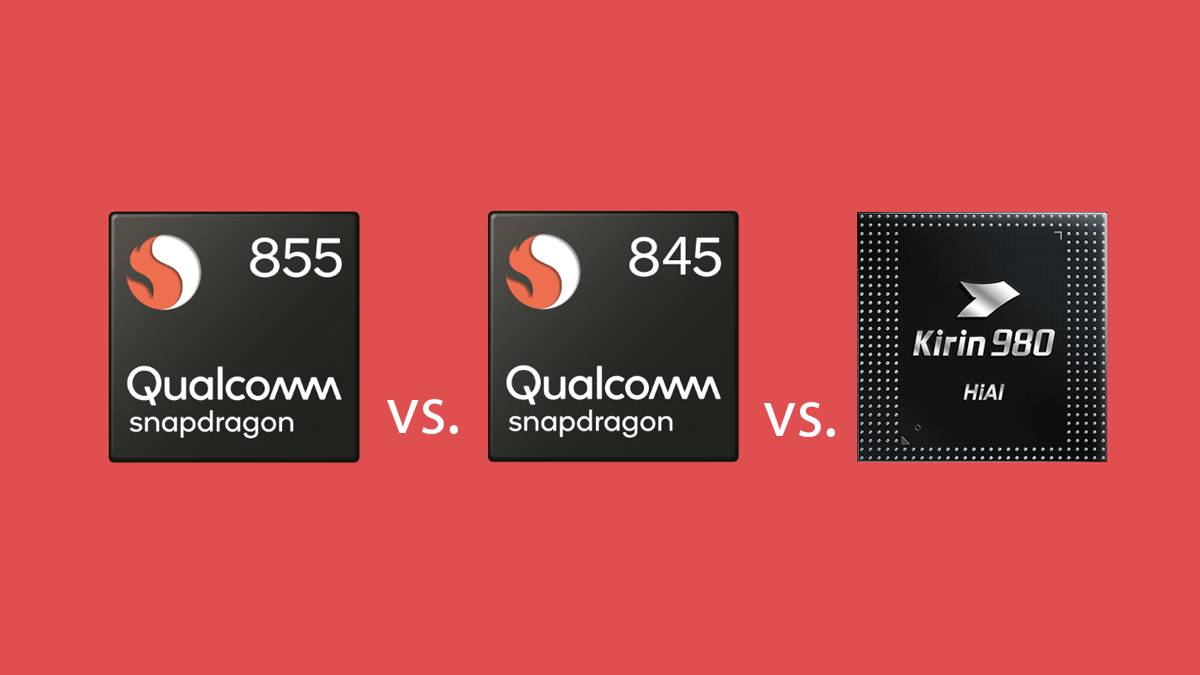 Qualcomm Snapdragon 855 vs Snapdragon 845 vs Kirin 980 benchmarks