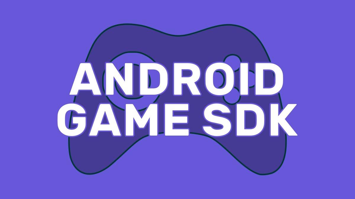 Android Game SDK