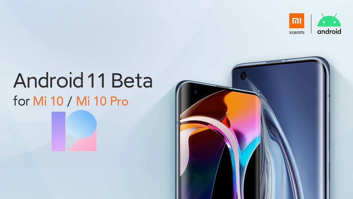 Xiaomi Mi 10 Mi 10 Pro MIUI 12 China Beta Android 11 beta 1