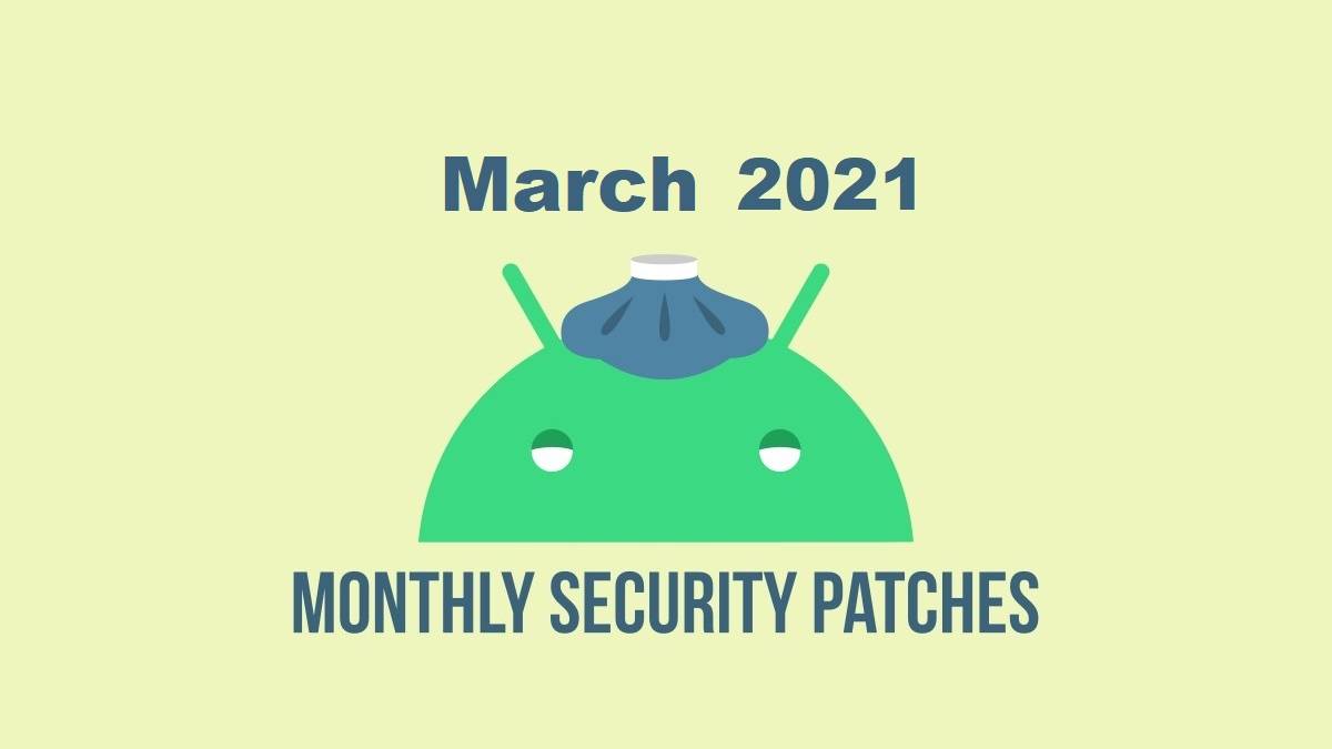 Android March 2021 Security Update