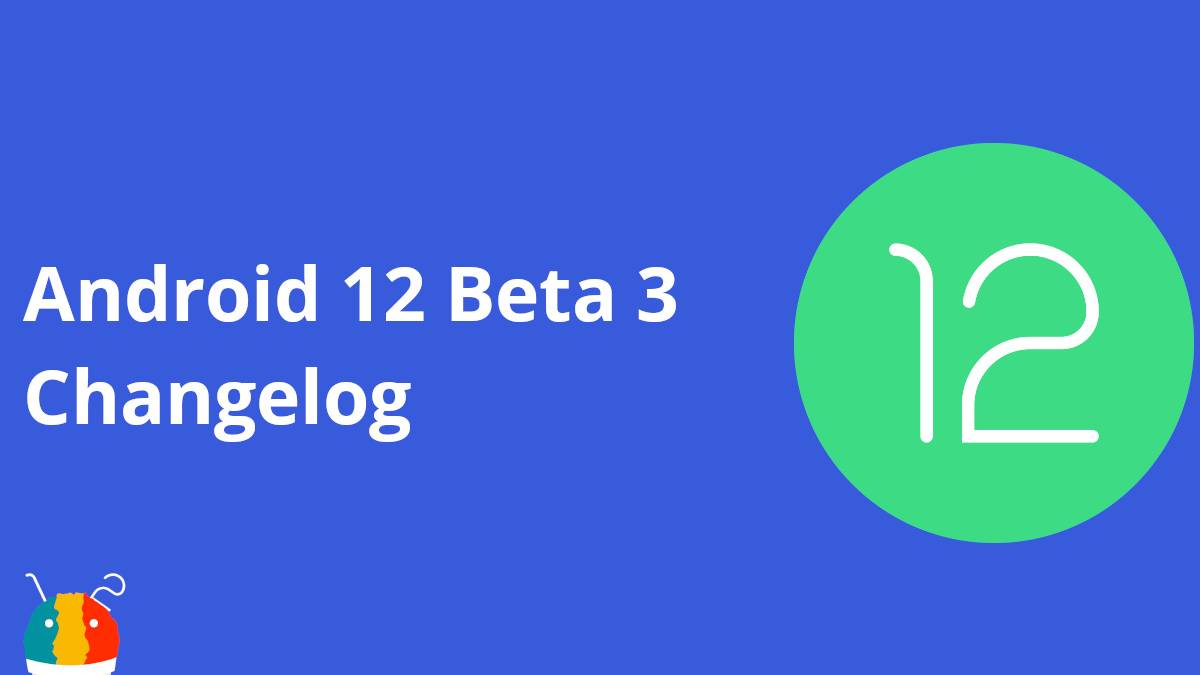 Android 12 Beta 3 logo