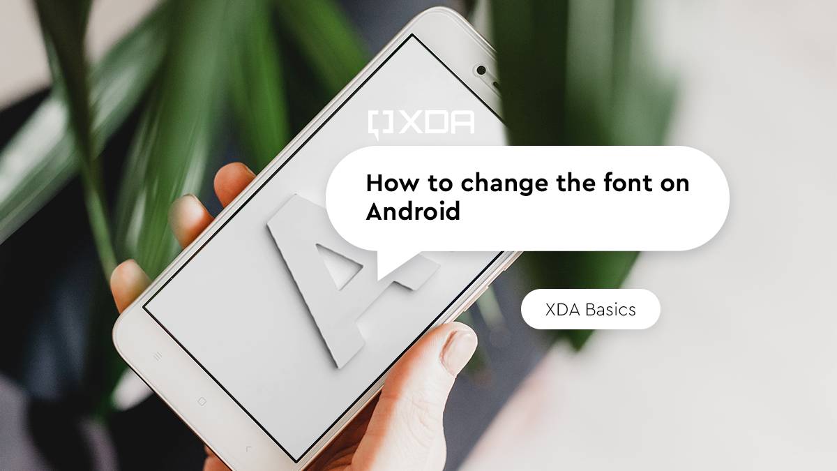 How to change the font on Android smartphones