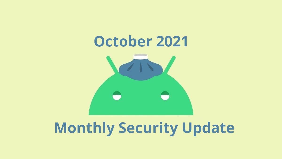 October 2021 Android Security Bulletin