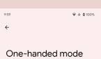 One-handed mode enabled in Android 12