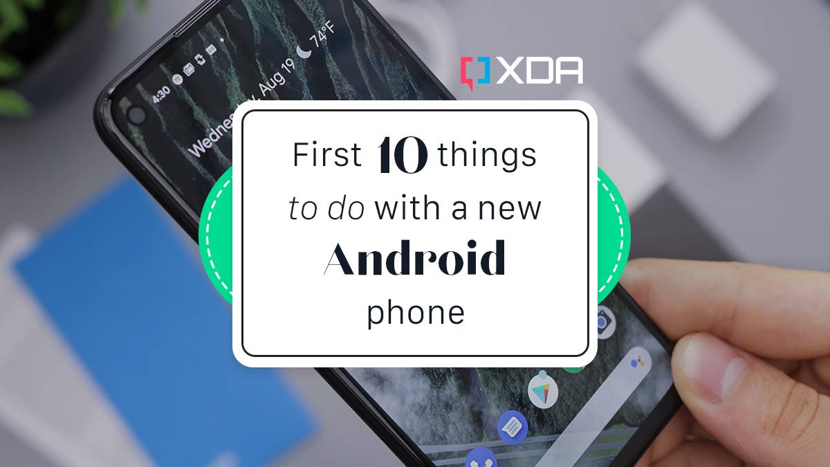 First 10 things to do with an Android phone
