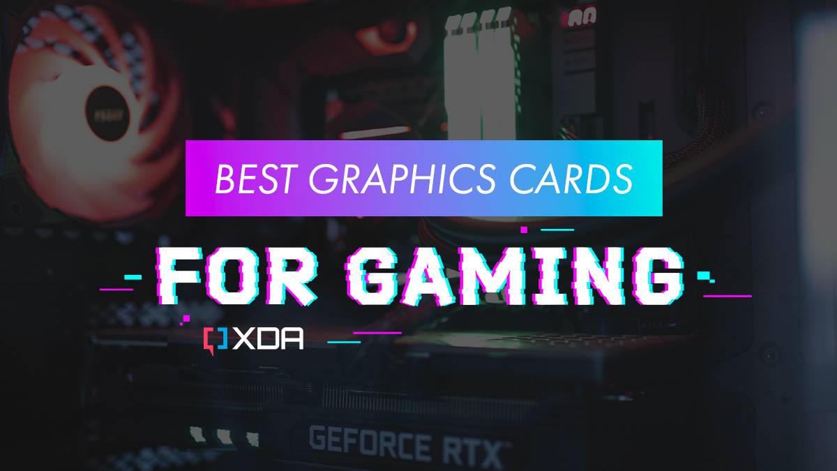 Best GPUs for gaming in 2024