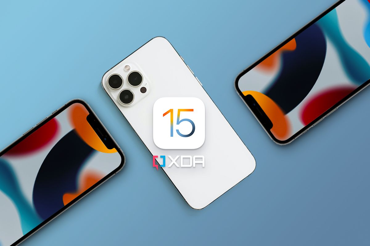 iOS 15 | XDA