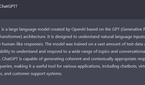 ChatGPT generated a description about itself. It's a "large language model created by OpenAI based on GPT")