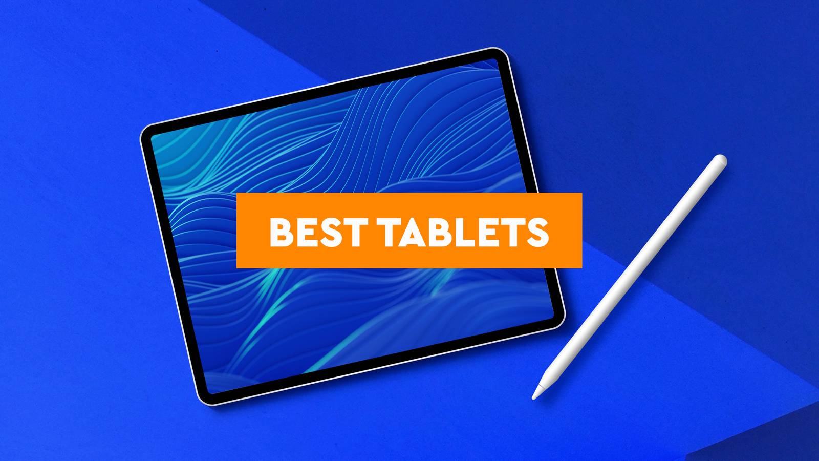 Best tablets in 2025