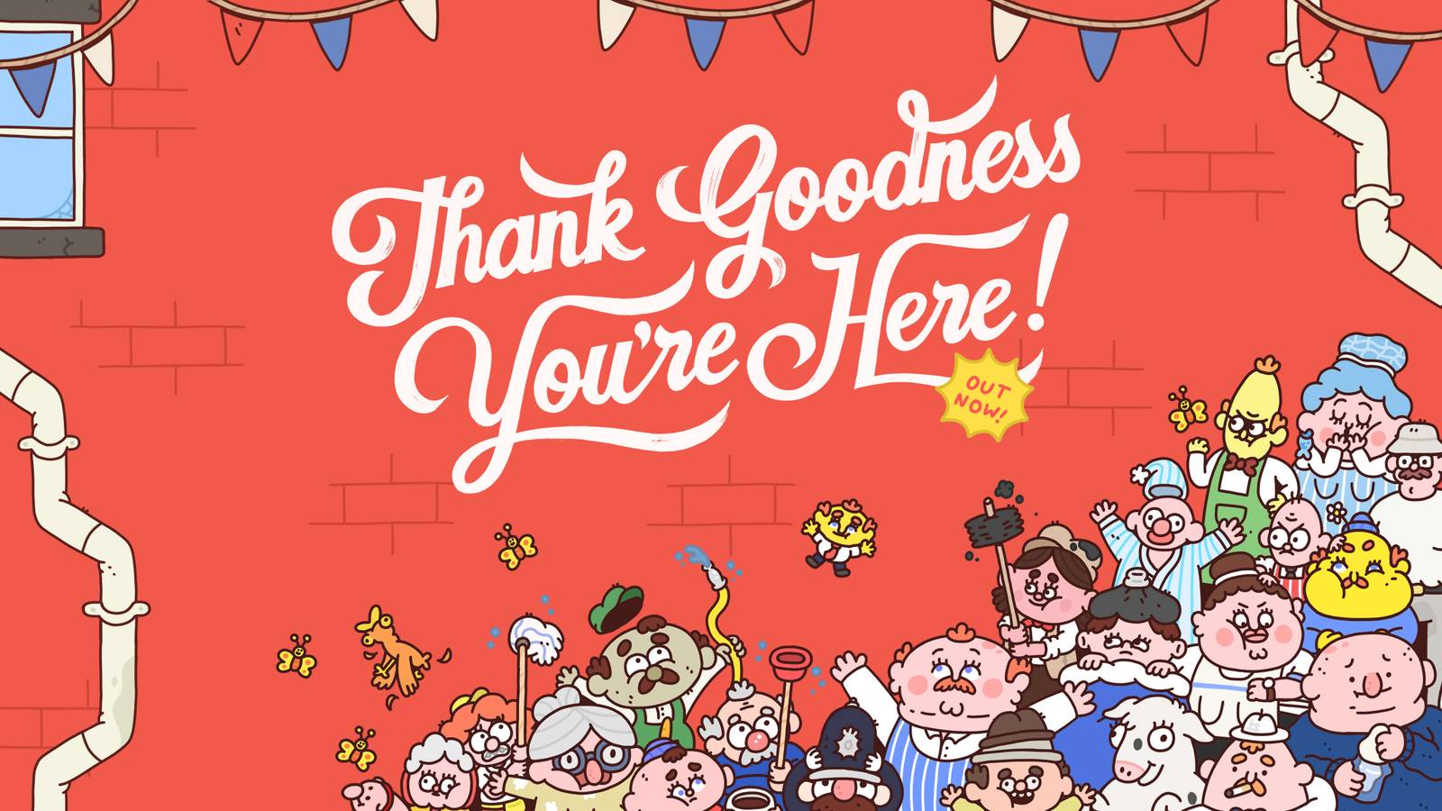 Key art for the video game Thank Goodness You're Here!