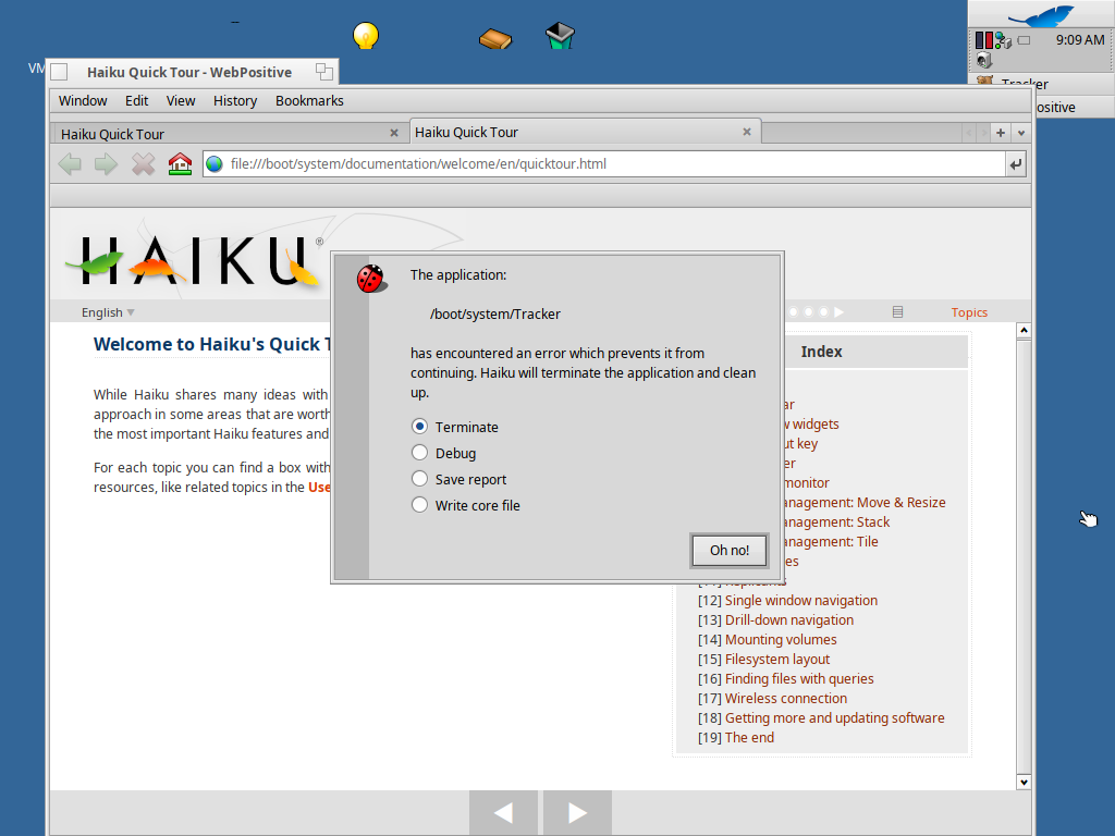 Beos Haiku Error I tried this free and open-source operating system inspired by BeOS ...