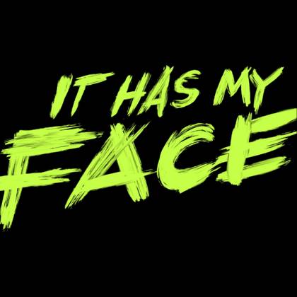 Product image for the game It Has My Face.