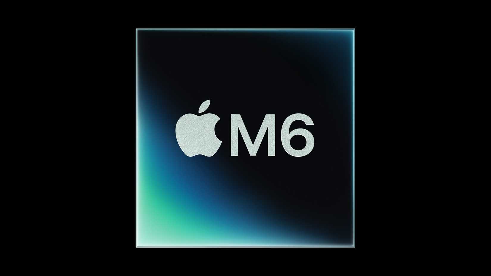 Apple's M6 chip