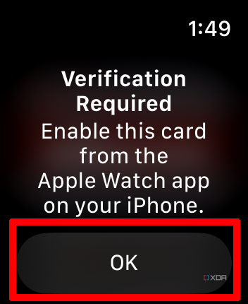 Verification Required screen in Apple Wallet app on Apple Watch with OK selected.