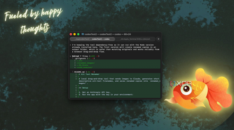 terminal window with code text displayed on textured teal background with glowing orange goldfish illustration and fueled by happy thoughts text overlay